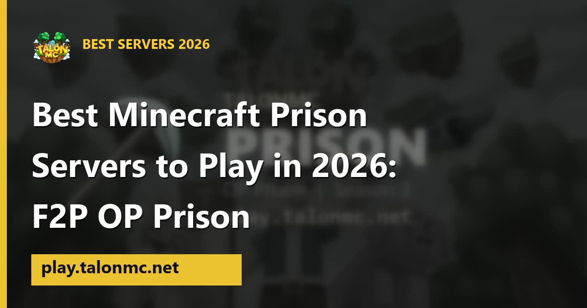 The Best Minecraft Prison Servers of 2026
